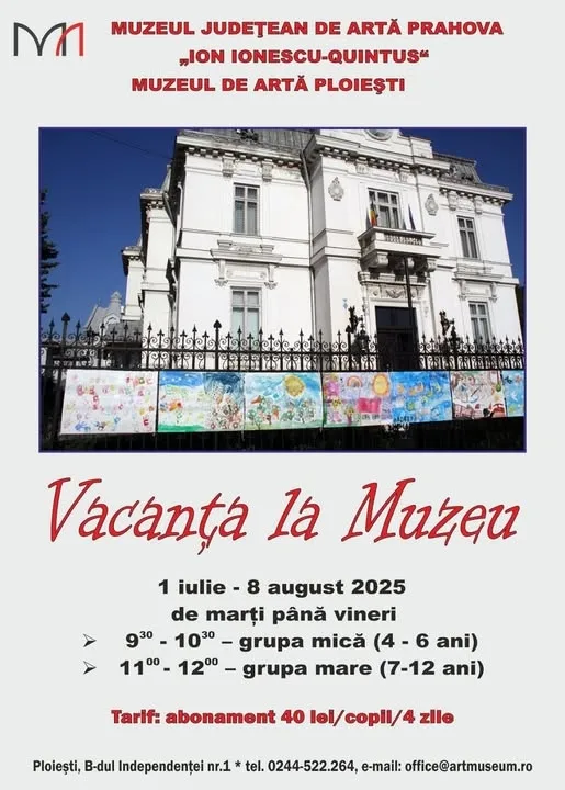 „Vacanța la muzeu” în Prahova