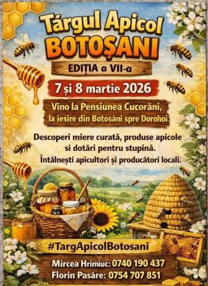 Târgul Apicol Botoșani – Ediția a VII-a