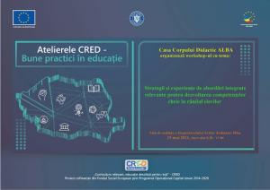 Workshop-urile „Atelierele CRED - Bune practici în educație”