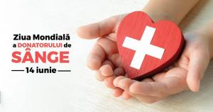 14 iunie – Ziua Mondială a Donatorului de Sânge