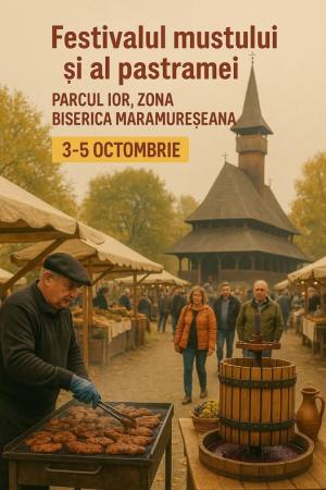 FESTIVALUL MUSTULUI ȘI AL PASTRAMEI, în Parcul IOR