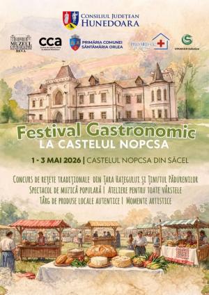 Festival Gastronomic la Castelul Nopcsa – gustul autentic al județului Hunedoara!