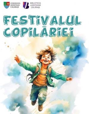 &quot;Festivalul Copilăriei&quot; în Călărași