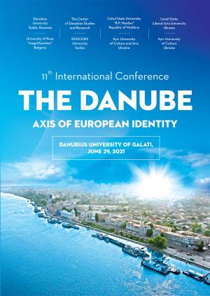 Conferința Internațională “Dunărea – Axă a Identității Europene” (DAIE), la Universitatea Danubius