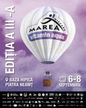 „Marea Mișcare – ediția III” în Neamț